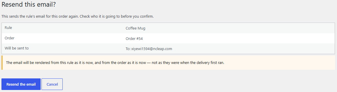 Review delivery history Manual email confirmation showing the rule, order and resolved recipients