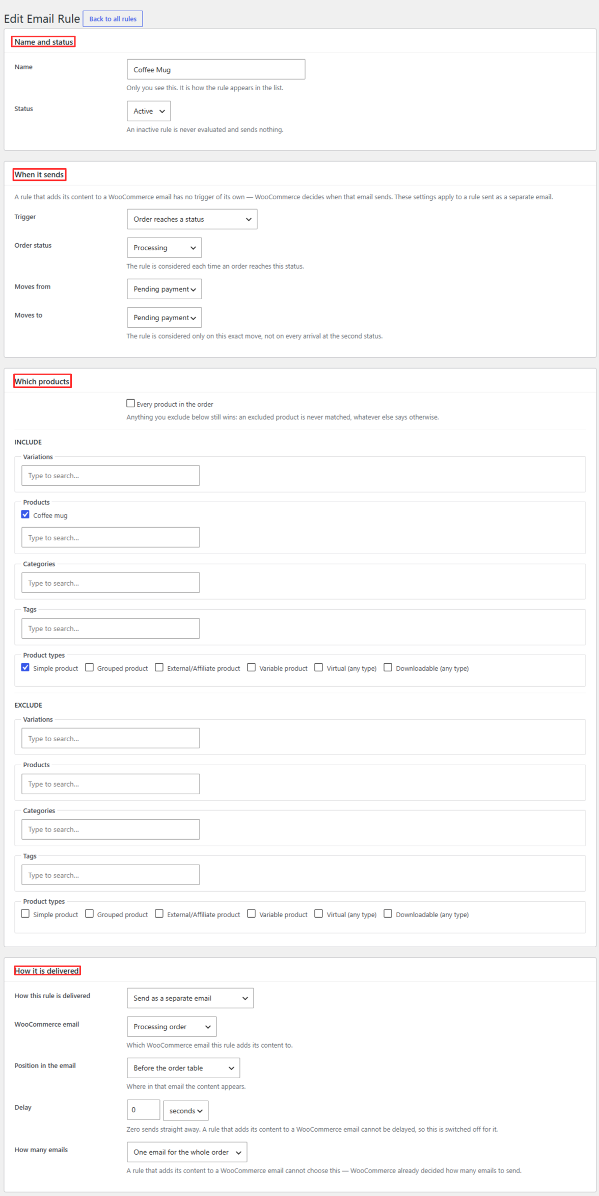 Send the information each product needs Product email rules list showing trigger, targeting, delivery mode and status